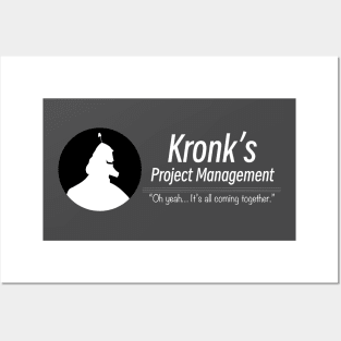 Kronk Project Management Posters and Art